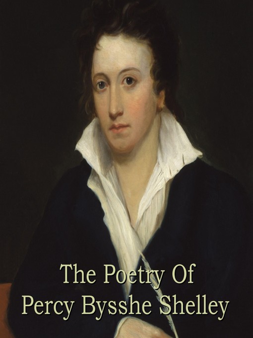 Title details for The Poetry of Percy Bysshe Shelley by Percy Bysshe Shelley - Wait list